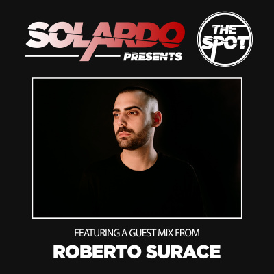 Solardo Presents The Spot