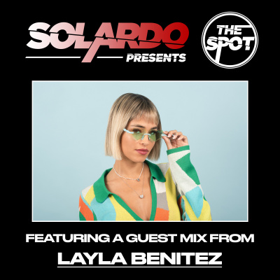 Solardo Presents The Spot