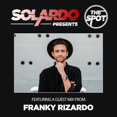 Solardo Presents The Spot