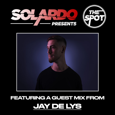 Solardo Presents The Spot