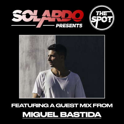 Solardo Presents The Spot