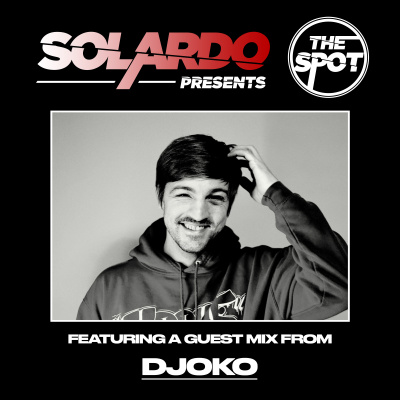 Solardo Presents The Spot