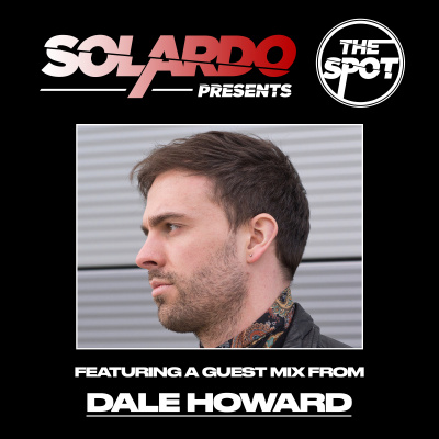 Solardo Presents The Spot