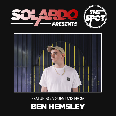 Solardo Presents The Spot