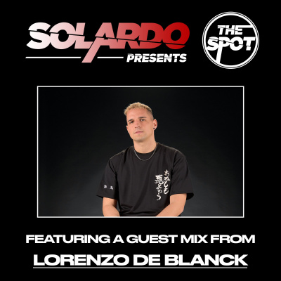 Solardo Presents The Spot