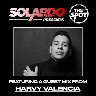 Solardo Presents The Spot