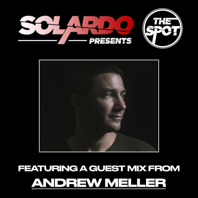 Solardo Presents The Spot