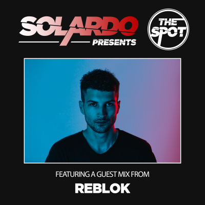 Solardo Presents The Spot