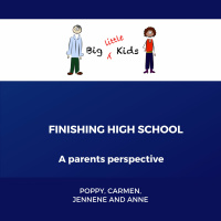Finishing High School Parent Perspective