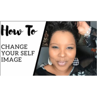 How to Change Your Self Image