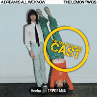 258: A Dream Is All We Know - The Lemon Twigs