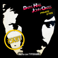 255: Private Eyes - Daryl Hall  John Oates