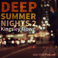 July 2013 Podcast - Deep Summer Nights 2