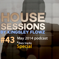 House Sessions #43 - May 2014 Podcast