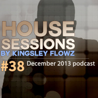 House Sessions #38 - December 2013 Podcast