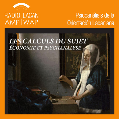 Radiolacan.com | Coloquio De Economía Y Psicoanálisis: Los Cálculos Del Sujeto, En La Maison De México En París.