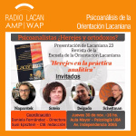 Radiolacan.com | Psicoanalistas: ¿herejes Y Ortodoxos? Presentación De La Revista Lacaniana #23: Herejes En La Pr