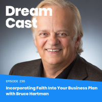 Ep: 236 - Incorporating Faith Into Your Business Plan