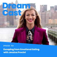 Episode 154 - Escaping from Emotional Eating with Jessica Procini
