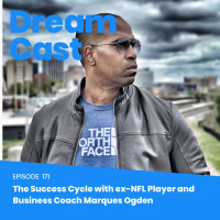 Episode 171 - The Success Cycle with ex-NFL Player and Business Coach Marques Ogden