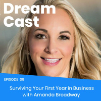 Episode 009 - Surviving Your First Year in Business with Amanda Broadway