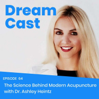 Episode 64 - The Science Behind Modern Day Acupuncture