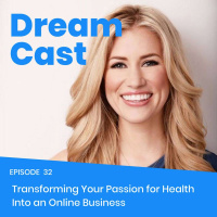 Episode 32 – Transform Your Passion for Health Into an Online Business with Megan Roosevelt