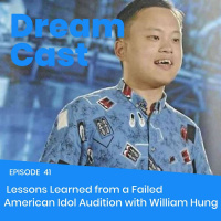 Episode 41 - Lessons Learned From a Failed American Idol Audition with William Hung