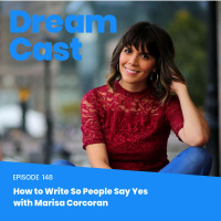 Episode 148 – How to Write So People Say Yes