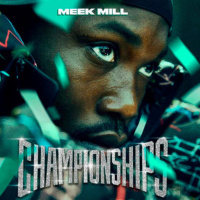 MEEK MILL - CHAMPIONSHIPS 