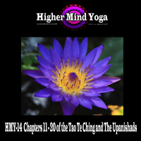 HMY-14 Chapters 11 - 20 of the Tao Te Ching and The Upanishads