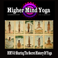 HMY-5: Sharing The Secret History Of Yoga