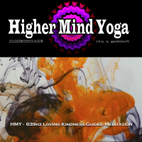 HMY - 639hz Loving Kindness Guided Meditation