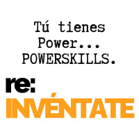 #020 Tú Tienes Power... PowerSkills - re:INVÉNTATE con Luis Ramos