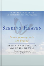 Seeking Heaven: Sound Journeys Into The Beyond