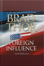 Foreign Influence: A Thriller [abridged]