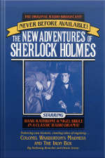 Colonel Warburtons Madness And The Iron Box: The New Adventures Of Sherlock Holmes, Episode #8 [abridged]