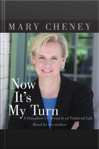 Now Its My Turn: A Daughters Chronicle Of Political Life [abridged]
