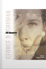 18 Seconds [abridged]