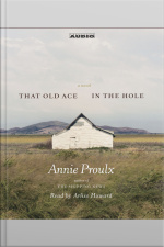 That Old Ace In The Hole [abridged]