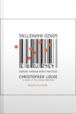 Gonzo Marketing [abridged]