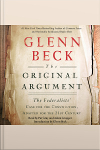 The Original Argument: The Federalists [abridged]