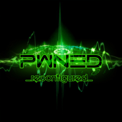 Pwned Reconfigured