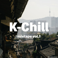 K-Chill mixtape vol.1