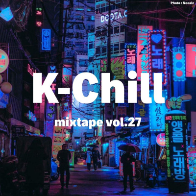 K-chill (cool New Music From Korea)