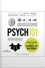 Psych 101: Psychology Facts, Basics, Statistics, Tests, And More!