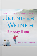 Fly Away Home: A Novel [abridged]