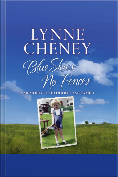 Blue Skies, No Fences: A Memoir Of Childhood And Family [abridged]