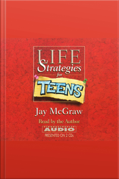 Life Strategies For Teens [abridged]