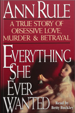 Everything She Ever Wanted [abridged]